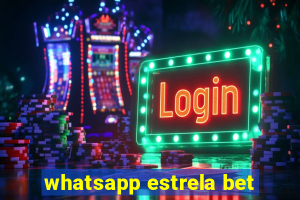 whatsapp estrela bet